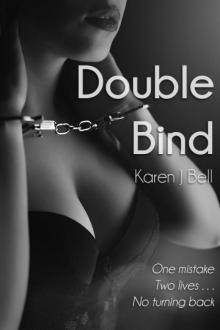 Double Bind