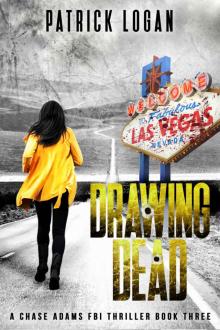 Drawing Dead (A Chase Adams FBI Thriller Book 3)