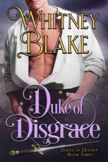 Duke of Disgrace (Dukes of Destiny Book 3)