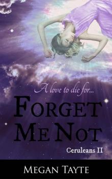 Forget Me Not (The Ceruleans: Book 2)