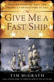 Give Me a Fast Ship