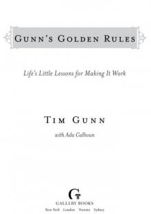 Gunn's Golden Rules