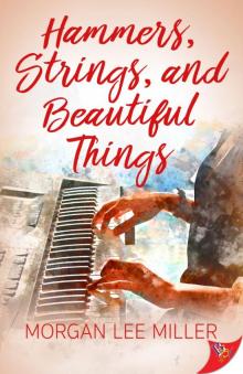 Hammers, Strings, and Beautiful Things