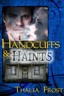 Handcuffs and Haints