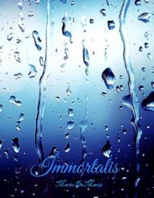 Immortalis - Book 1 (The Keeper's Immortals)