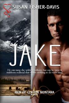 Jake (Men of Clifton Montana Book 1)