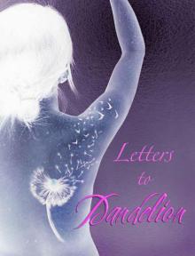 Letters to Dandelion