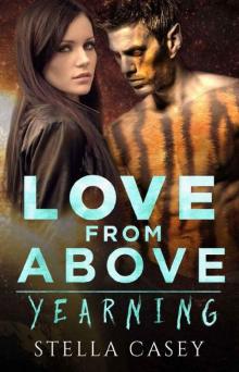 Love From Above: A Scifi Alien Romance (Yearning Book 1)