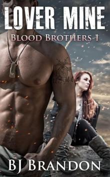 Lover Mine (Blood Brothers 1)