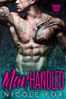 MANHANDLED: Sigma Saints MC