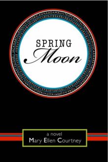 Mary Ellen Courtney - Hannah Spring 02 - Spring Moon