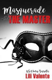 Masquerade By The Master