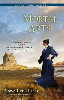 Mortal Arts (A Lady Darby Mystery)