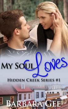 My Soul Loves: Hidden Creek Series #1