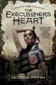 Newbury & Hobbes 04 - The Executioner's Heart