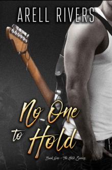 No One to Hold (The Hold series Book 1)