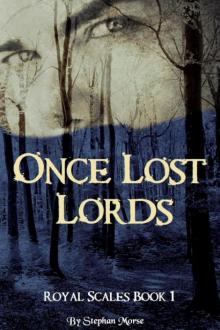 Once Lost Lords (Royal Scales, Book 1)