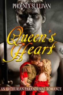 Queen's Heart: An Arthurian Paranormal Romance (Arthurian Hearts Book 2)