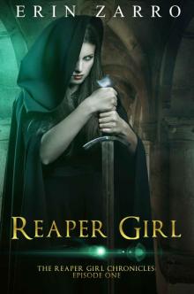 Reaper Girl (Reaper Girl Chronicles Book 1)