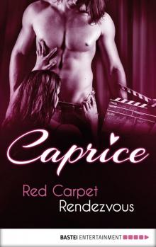 Red Carpet Rendezvous--Caprice