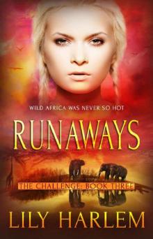 Runaways: Reverse Harem Romance (The Challenge Book 3)