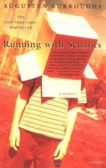 Running With Scissors: A Memoir