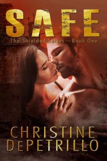 Safe (The Shielded Series Book 1)