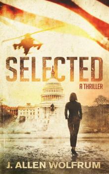 Selected: A Thriller