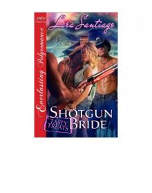 Shotgun Bride [Tasty Treats 12] (Siren Publishing Everlasting Polyromance)