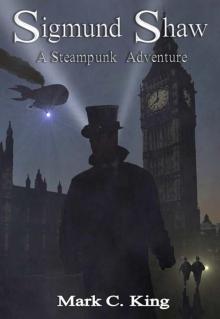 Sigmund Shaw: A Steampunk Adventure