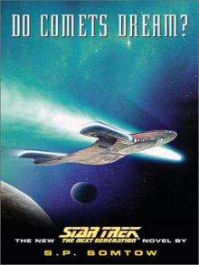 STAR TREK: TNG - Do Comets Dream?