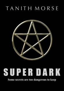 Super Dark (Super Dark Trilogy)