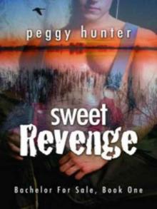 Sweet Revenge [Bachelor For Sale Book 1]