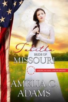 Tabitha: Bride of Missouri (American Mail-Order Bride 24)