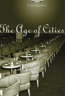 The Age of Cities