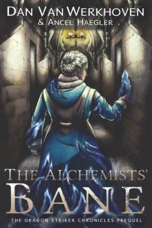 The Alchemists' Bane