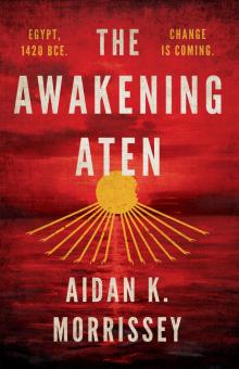 The Awakening Aten