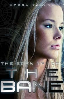 The Bane (The Eden Trilogy)