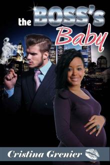 The Boss's Baby (Interracial with Baby) (BWWM)