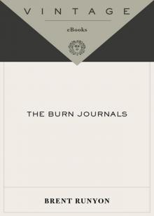 The Burn Journals