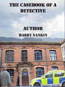 The Casebook of a Detective