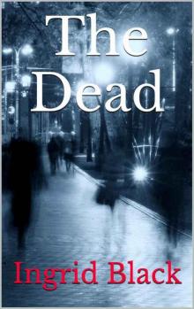 The Dead (The Saxon & Fitzgerald Mysteries Book 1)