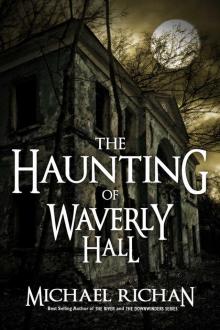 The Haunting of Waverly Hall