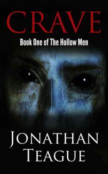 The Hollow Men (Book 1): Crave