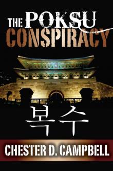 The Poksu Conspiracy (Post Cold War Political Thriller Book 2)