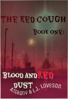 The Red Cough (Blood and Red Dust Book 1)