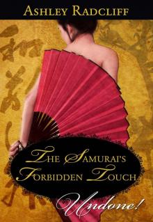 The Samurai's Forbidden Touch