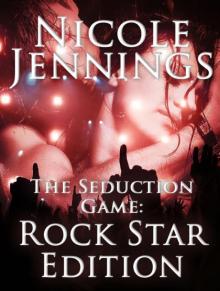 The Seduction Game - Rock Star Edition