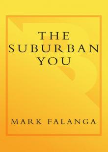 The Suburban You