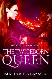 The Twiceborn Queen (The Proving Book 2)